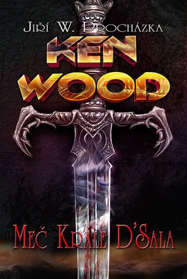 Ken Wood Meč krále D'Sala - Jiří Procházka