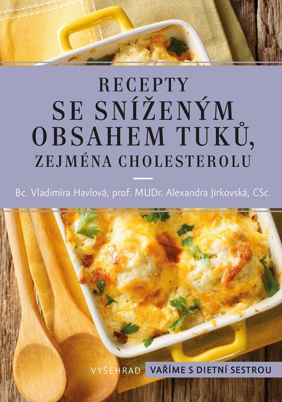 Levně Recepty se sníženým obsahem tuků, zejména cholesterolu - Vladimíra Havlová