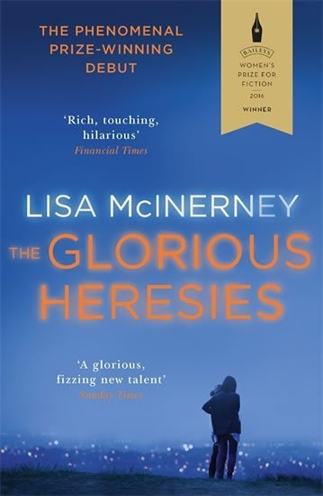 Levně The Glorious Heresies - Lisa McInerney