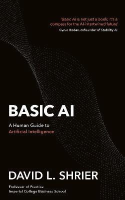 Levně Basic AI: A Human Guide to Artificial Intelligence - David Shrier