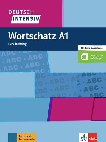 Levně Deutsch intensiv Wortschatz A1 - Christiane Lemcke; Lutz Rohrmann
