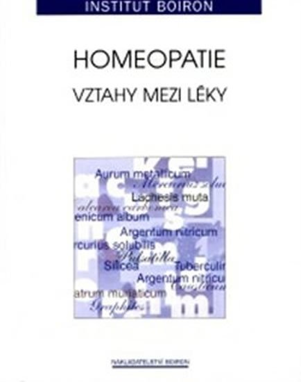 Levně Homeopatie - Vztahy mezi léky - Francois Chefdeville