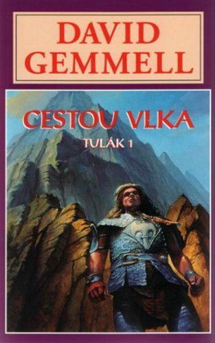 Levně Cestou vlka - Tulák 1 - Drenaj 3 - David Gemmell