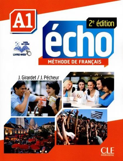 Levně Écho A1: Livre + Portfolio + DVD ROM, 2ed - Jacky Girardet