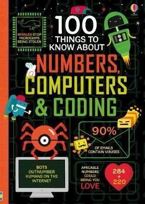 Levně 100 Things to Know About Numbers, Computers &amp; Coding - Various