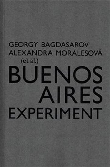 Levně Buenos Aires Experiment - Georgij Bagdasarov