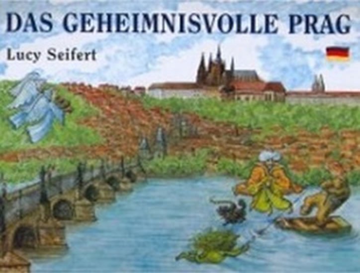 Levně Das Geheimnisvolle Prag - Lucie Seifertová