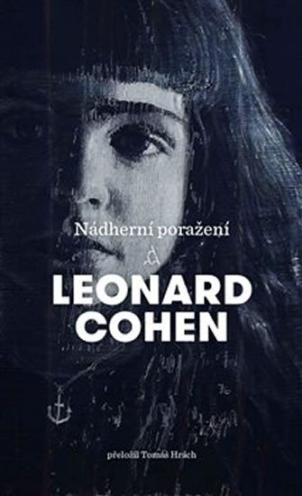 Levně Nádherní poražení, 2. vydání - Leonard Cohen