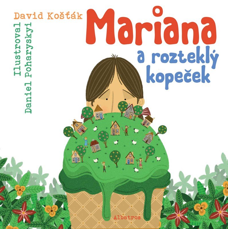 Levně Mariana a rozteklý kopeček - David Košťák