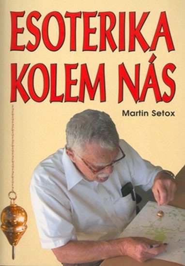 Levně Esoterika kolem nás - Martin Setox