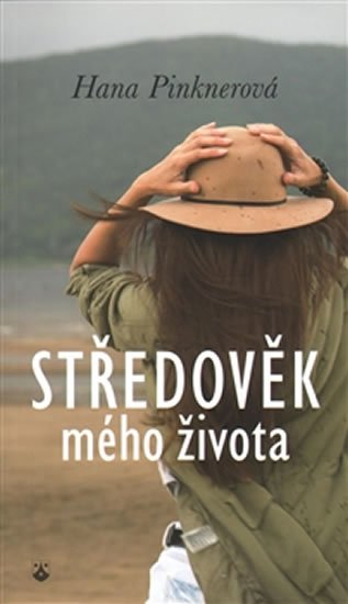 Levně Středověk mého života - Hana Pinknerová