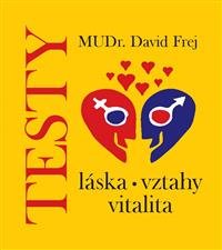 Levně Testy - láska,vztahy,vitalita - David Frej