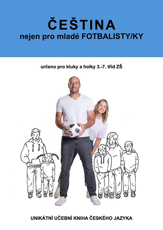 Levně ČEŠTINA nejen pro mladé FOTBALISTY/KY - František Brož