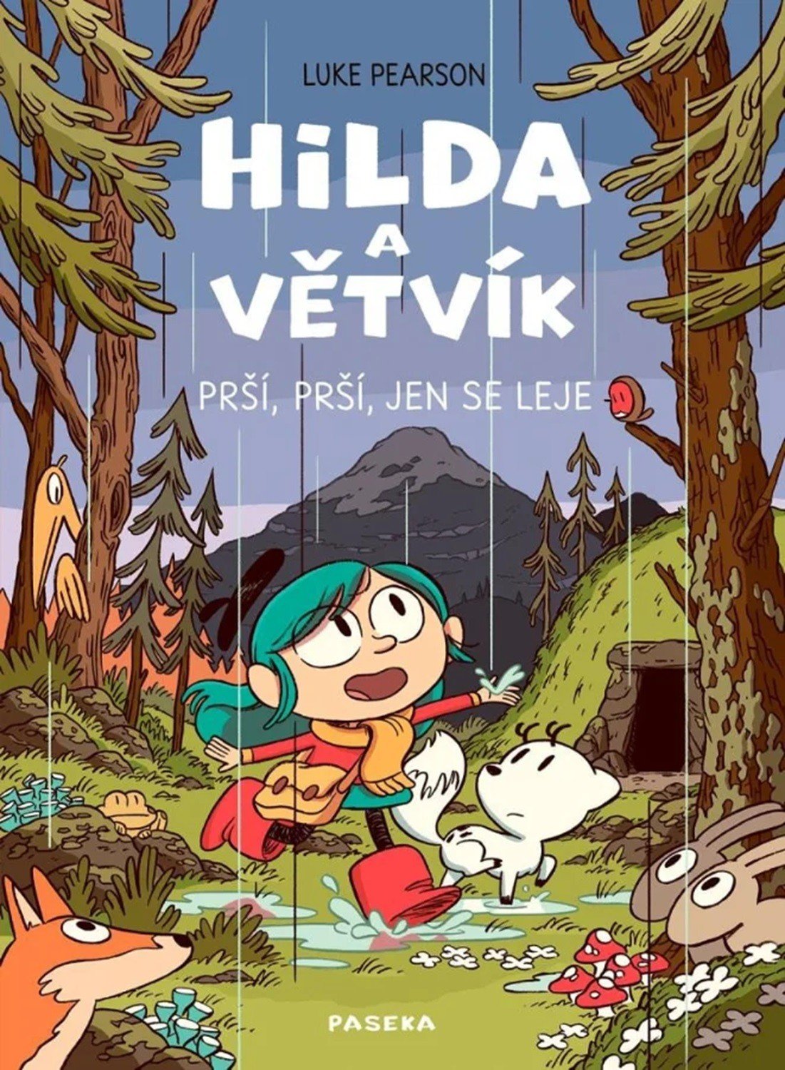 Hilda a Větvík - Prší prší, jen se leje - Luke Pearson