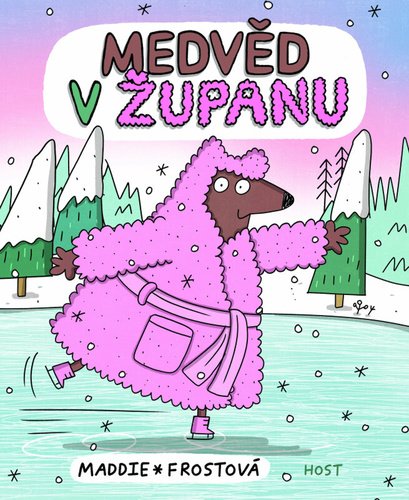 Levně Medvěd v županu - Maddie Frostová