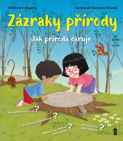 Levně Zázraky přírody - Jak příroda čaruje - Alejandro Algarra