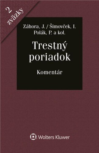 Levně Trestný poriadok - Jozef Záhora; Peter Polák; Ivan Šimovček