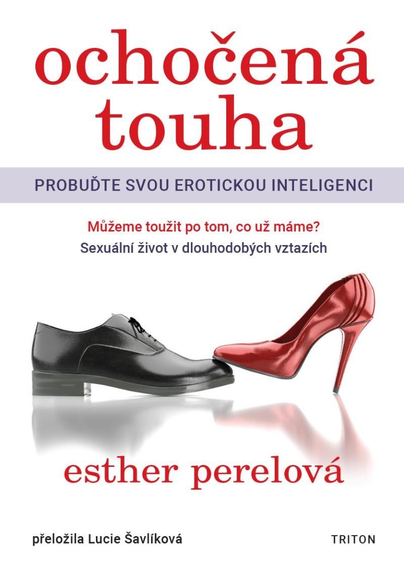 Ochočená touha - Probuďte svou erotickou inteligenci - Esther Perel