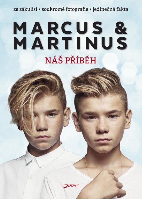 Marcus &amp; Martinus. Náš příběh - Marcus &amp; Martinus
