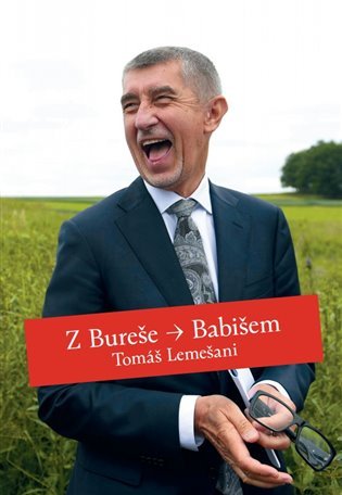 Levně Z Bureše Babišem, 2. vydání - Tomáš Lemešani