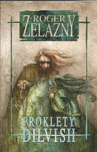 Levně Prokletý Dilvish - Roger Zelazny