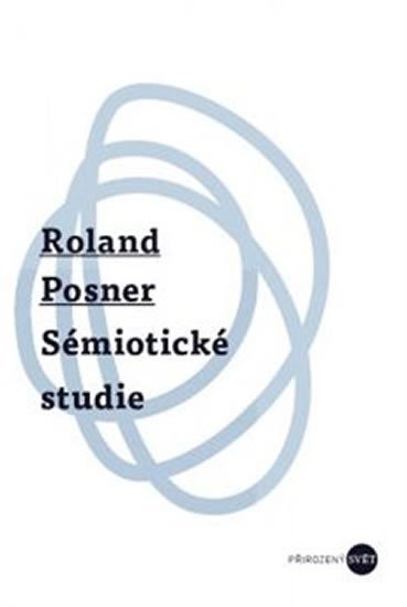 Levně Sémiotické studie - Roland Posner