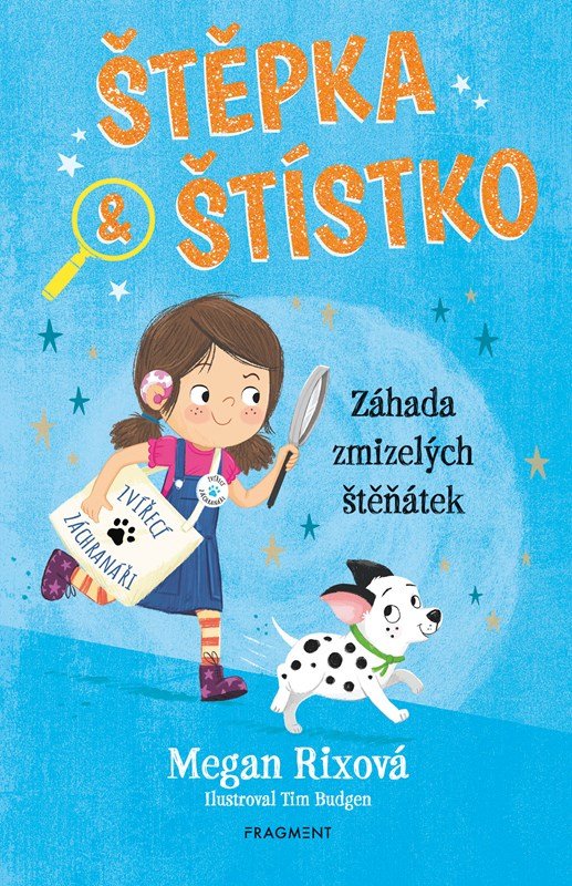 Štěpka a Štístko - Záhada zmizelých štěňátek - Megan Rix