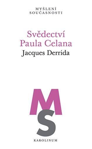 Levně Svědectví Paula Celana - Jacques Derrida