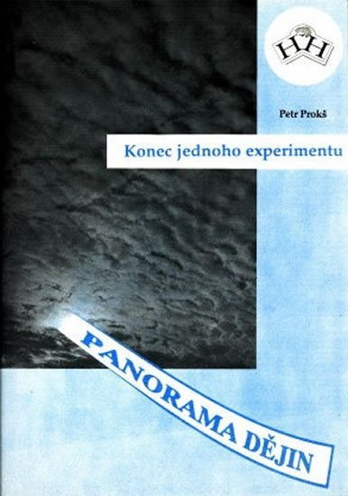 Konec jednoho experimentu - Petr Prokš