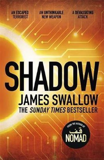 Levně Shadow : The explosive race against time thriller - James Swallow