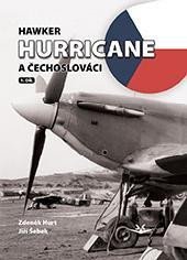 Levně Hawker Hurricane a Čechoslováci - Zdeněk Hurt