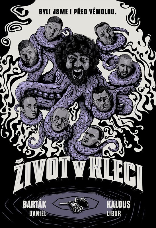 Život v kleci - Byli jsme i před Vémolou - Daniel Barták