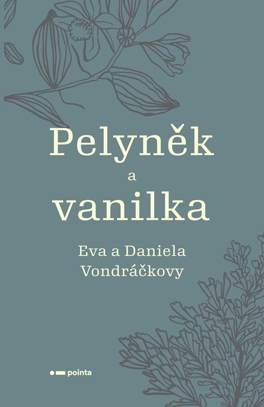 Levně Pelyněk a vanilka - Eva Vondráčková