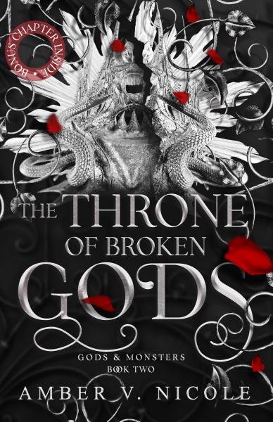 Levně The Throne of Broken Gods: The MUST-READ second book in Amber Nicole´s dark romantasy series! - Amber V. Nicole