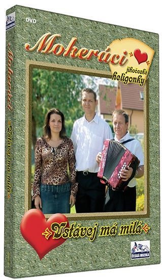 Levně Mokeráci - Vstávej má milá - DVD