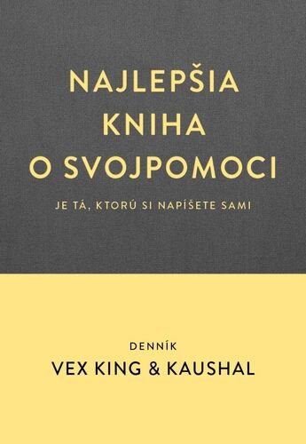 Najlepšia kniha o svojpomoci - Vex King; Miroslava Belešová