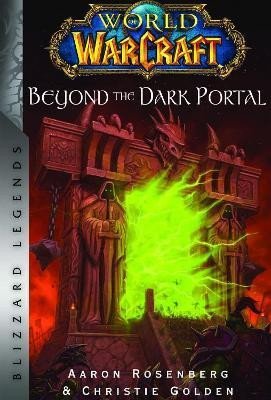 Levně World of Warcraft: Beyond the Dark Portal - Christie Golden