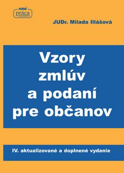 Levně Vzory zmlúv a podaní pre občanov - Milada Illášová