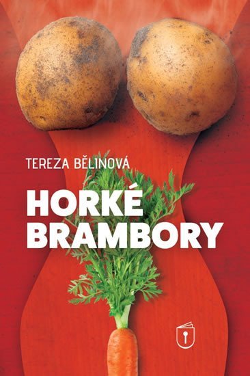 Levně Horké brambory - Tereza Bělinová