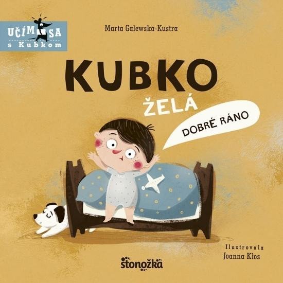 Kubko želá dobré ráno (slovensky) - Marta Galewska-Kustra