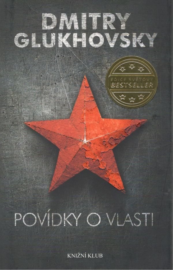 Levně Povídky o vlasti, 1. vydání - Dmitry Glukhovsky