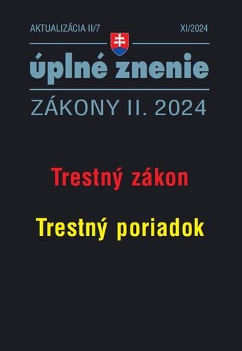 Levně Aktualizácia II/7 2024 Trestný zákon, Trestný poriadok