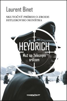 Levně Heydrich Muž so železným srdcom - Laurent Binet
