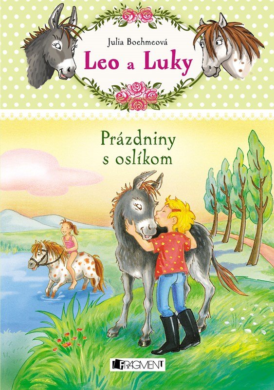 Levně Leo a Luky 2 – Prázdniny s oslíkom - Julia Boehmeová