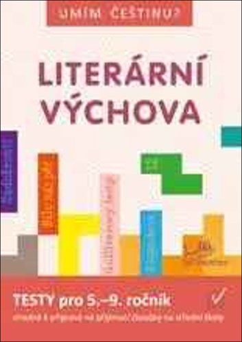 Umím češtinu? - Literární výchova 5 - 9, 2. vydání - Hana Mikulenková