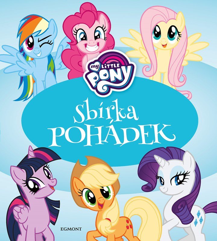 Levně My Little Pony - Sbírka pohádek - Kolektiv autorů