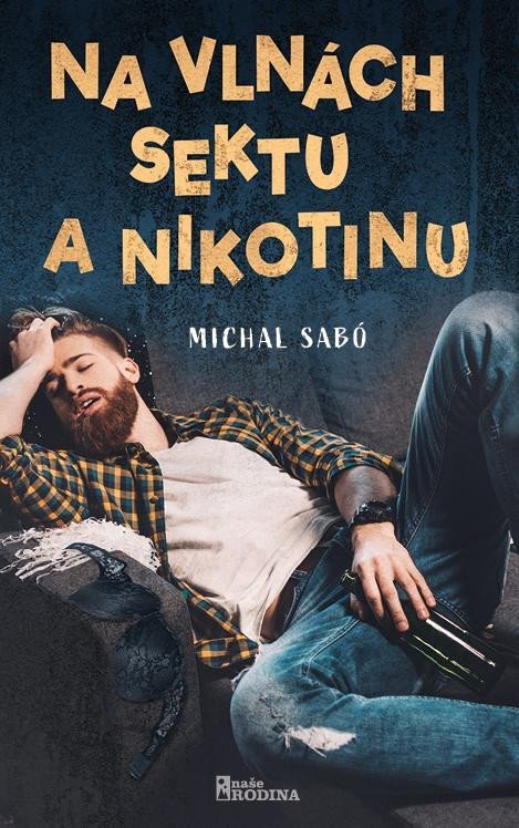 Levně Na vlnách sektu a nikotinu - Michal Sabó