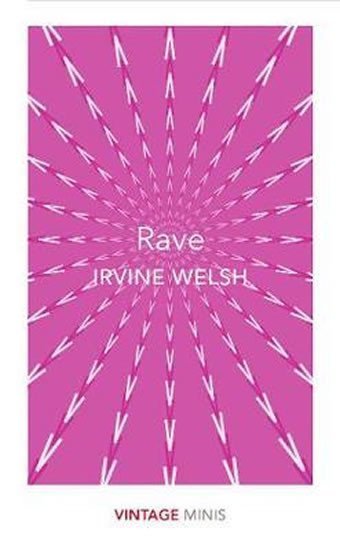 Levně Rave : Vintage Minis - Irvine Welsch
