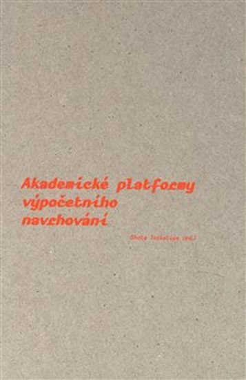 Levně Akademické platformy výpočetního navrhování - Shota Tsikoliya
