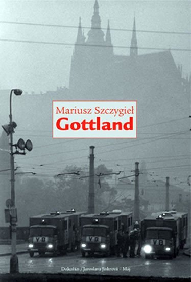 Gottland, 1. vydání - Mariusz Szczygiel